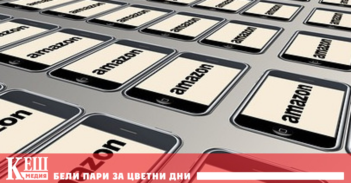 Един от най-големите онлайн търговци на дребно в света, Amazon,