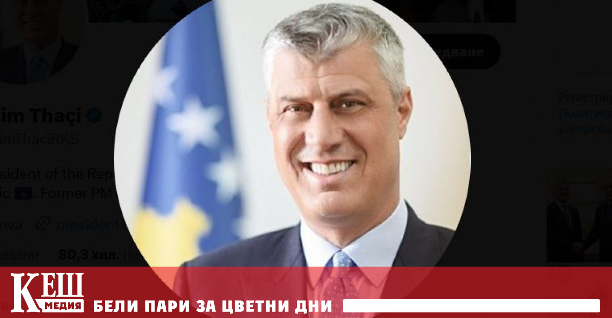 Специалният съд на Косово създаден в Хага обвини Тачи по